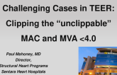Keynote Lecture: Mitral TEER in Small Annuli and MAC: Anatomical and Technical Considerations