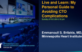 Keynote Lecture: Live and Learn: My Personal Guide to Avoiding CTO Complications
