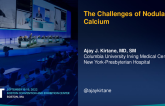 The Challenges of Nodular Calcium
