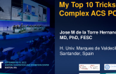 Key Lecture: My Top 10 Tricks in Complex ACS PCI