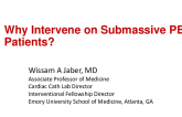 Why intervene in submassive patients