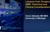 Lessons from Surgery in SMR: Technical and Clinical Considerations