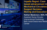 Impella Regret: Case-based Advancement in MCS Decision-Making and Execution