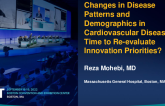 Changes in Disease Patterns and Demographics in Cardiovascular Disease: Time to Re-evaluate Innovation Priorities?
