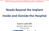 Needs Beyond the Implant: Inside and Outside the Hospital