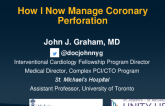 How I Now Manage Coronary Perforation