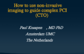 How to Use Non-Invasive Imaging to Guide Complex PCI?
