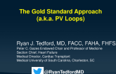 The Gold Standard Approach (PV Loops)