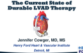 The Current State of LVAD Therapy Today