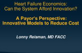 A Payors Perspective: Innovative Models to Reduce Cost