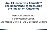 Are All Incentives Altruistic?: The Importance of Measurement