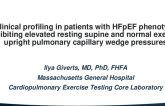 Clinical Profiling in Patients With HFpEF Phenotype Exhibiting Elevated Resting Supine and Normal Exercise Upright Pulmonary Capillary Wedge Pressures