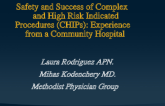 Safety and Success of Complex & High Risk Intervention Procedures (CHIPs): Experience From a Community Hospital