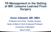 TR Management in the Setting of MR: Lessons From Surgical Experiences