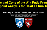 What Are the Pros and Cons of the Win Ratio as the Primary Endpoint for Pivotal Heart Failure Trial