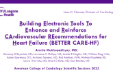 Building Electronic Tools To Enhance and Reinforce Cardiovascular Recommendations for Heart Failure (BETTER CARE-HF)