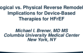 Biological vs Physical Reverse Remodeling:  Implications for Device-Based Therapies for HFrEF