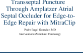 Transseptal Puncture Through Amplatzer Atrial Septal Occluder for Edge-to-Edge Repair with MitraClip