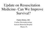 Update on Resuscitation Medicine- Can We Improve Survival?
