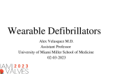 Wearable Defibrillators