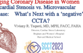 Epicardial Stenosis vs. Microvascular Disease: What’s Next with a ‘negative’ CCTA?