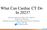 What Can Cardiac CT Do In 2023?