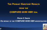 The Primary Endpoint Results from the COMPARE 60/80 HBR Trial: A Randomized Controlled Multi-Center Trial Comparing Ultrathin With Thin Strut Stents in High Bleeding Risk Patients With an Abbreviated DAPT Duration