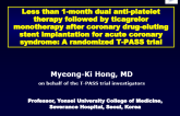 Less Than 1-Month Dual Antiplatelet Therapy Followed by Ticagrelor Monotherapy After Coronary Drug-Eluting Stent Implantation for Acute Coronary Syndrome: A Randomized Trial