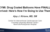 ICYMI: Drug Coated Balloons Have FINALLY Arrived: Here’s How I’m Going to Use Them!