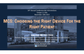 MCS: Choosing the Right Device For the Right Patient