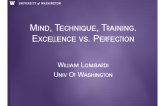 Mind, Technique, Training. Excellence vs. Perfection