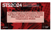 Today's Surgeon Compensation Models Fall Short: Aligning Incentives to Create More Equitable and Value-Based Compensation Models