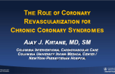 The Role of Coronary Revascularization for Stable Ischemic Heart Disease