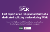 First report of an IDE pivotal study of a dedicated splitting device during TAVR