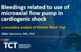 TCT 265: Bleedings Related to Use of Microaxial Flow Pump in Cardiogenic Shock: A Secondary Analysis of Danger Shock