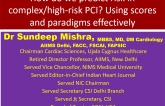 How do we predict risk in complex/high-risk PCI? Using scores and paradigms effectively