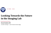 Looking Towards the Future in the Imaging Lab