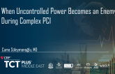 When Uncontrolled Power Becomes an Enemy During Complex PCI