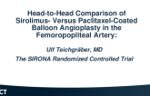 Head-to-Head Comparison of Sirolimus- Versus Paclitaxel-Coated Balloon Angioplasty in the Femoropopliteal Artery: The SIRONA Randomized Controlled Trial