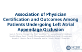 TCT 306: Association of Physician Certification and Outcomes Among Patients Undergoing Left Atrial Appendage Occlusion