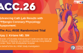 Advancing Cath Lab Results with FFRangio Coronary Physiology Assessment: The ALL-RISE Randomized Trial