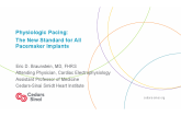 Physiologic Pacing: The New Standard for All Pacemaker Implants