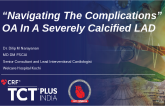 Orbital Atherectomy in, A Severely Calcified LAD - Navigating the Complications