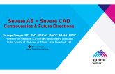 Severe AS Plus Severe CAD: Controversies and Future Directions