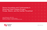 Device Innovations and Controversies in Advanced Heart Disease Surgery: Pumps, Motors, and the Cardiac Powertrain