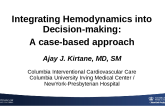 Integrating Hemodynamics into Decision-making: A case-based approach