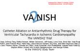 Catheter Ablation or Antiarrhythmic Drug Therapy for  Ventricular Tachycardia in Ischemic Cardiomyopathy: The VANISH2 Trial