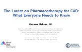 The Latest on Pharmacotherapy for CAD: What Everyone Needs to Know
