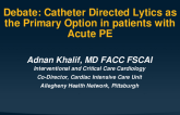 Catheter Directed Lytics as the Primary Option