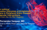 TCT 767: Double or Nothing: Comparative Outcomes of Antiplatelet Regimens in Peripheral Artery Disease Endovascular interventions, a Report from the XLPAD Registry
